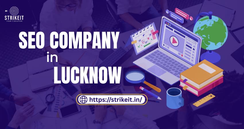 Looking for an SEO Company in Lucknow? Here’s Where to Start